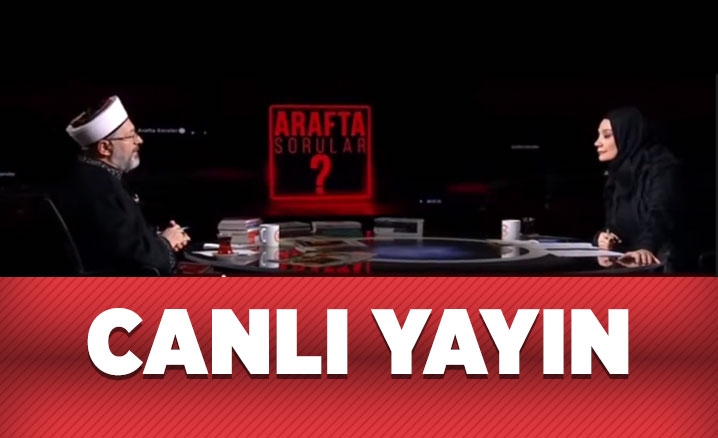 Diyanet İşleri Başkanı Erbaş, 24 TV canlı yayınında