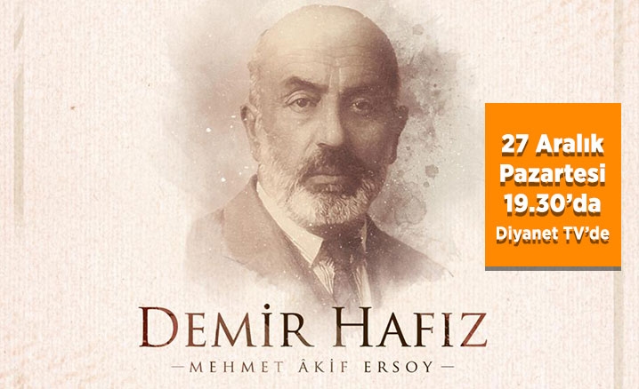 Diyanet Tv’den Mehmet Akif Ersoy belgeseli