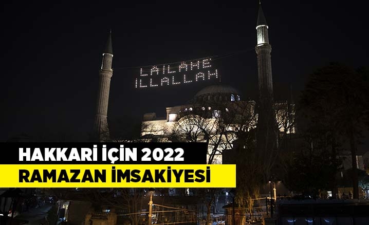 Hakkari için 2022 yılı Ramazan İmsakiyesi