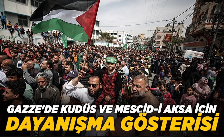 Gazzede Kudüs ve Mescid-i Aksa ile dayanışma gösterisi düzenlendi