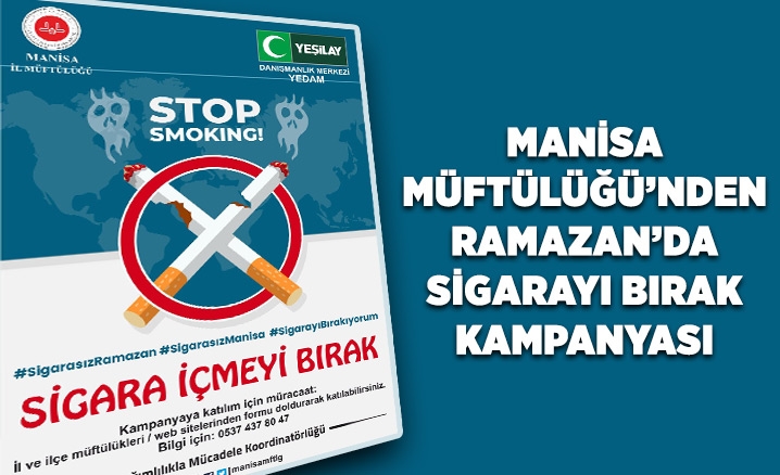 Manisa Müftülüğünden Ramazanda Sigarayı Bırak kampanyası
