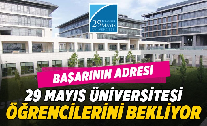 29 Mayıs Üniversitesi başarısını her geçen yıl artırıyor
